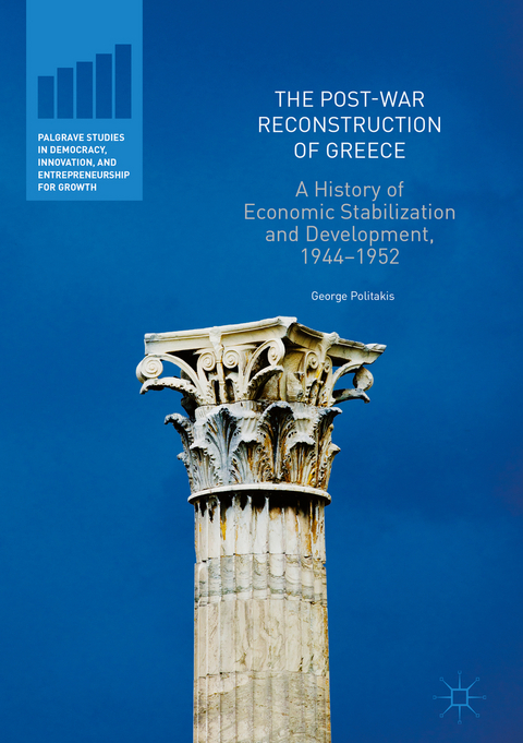 Post-War Reconstruction of Greece -  George Politakis