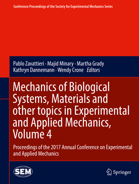 Mechanics of Biological Systems, Materials and other topics in Experimental and Applied Mechanics, Volume 4 - 