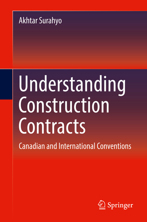 Understanding Construction Contracts -  Akhtar Surahyo