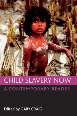 Child slavery now - 
