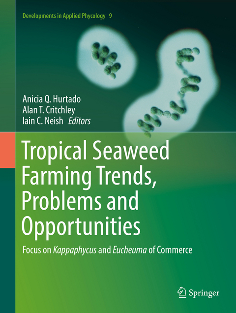 Tropical Seaweed Farming Trends, Problems and Opportunities - 