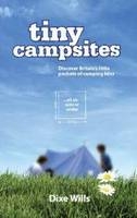 Tiny Campsites - Dixe Wills