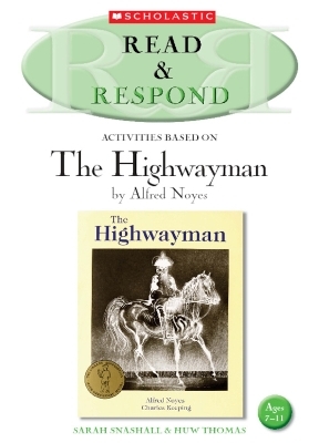 The Highwayman - Sarah Snashall, Huw Thomas