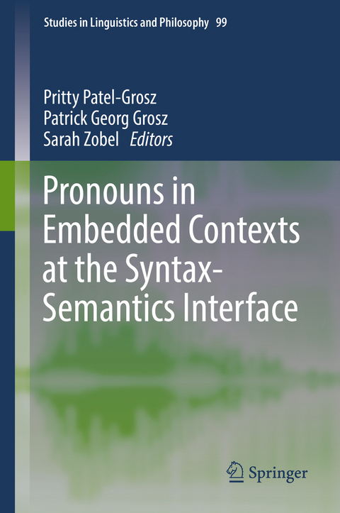 Pronouns in Embedded Contexts at the Syntax-Semantics Interface - 