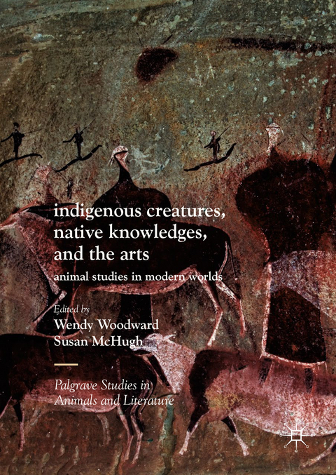 Indigenous Creatures, Native Knowledges, and the Arts - 