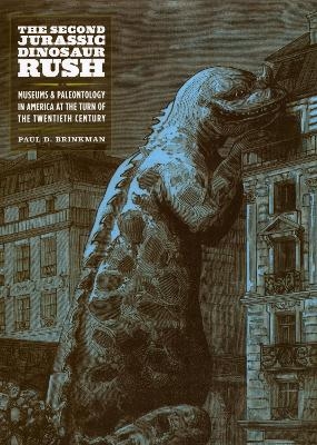 The Second Jurassic Dinosaur Rush - Paul D. Brinkman