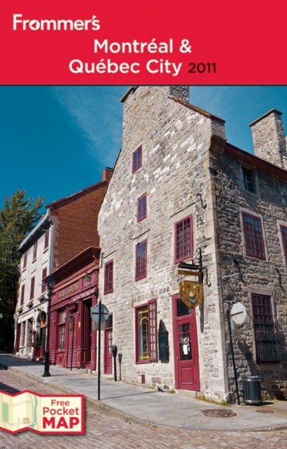 Frommer's Montreal and Quebec City - Leslie Brokaw, Erin Trahan