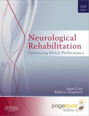 Neurological Rehabilitation - Janet H. Carr, Roberta B. Shepherd