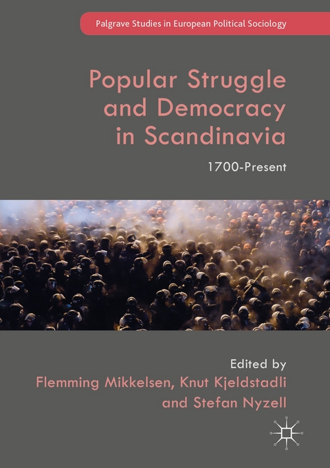 Popular Struggle and Democracy in Scandinavia - 