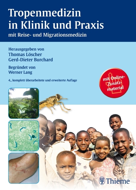 Tropenmedizin in Klinik und Praxis - Thomas Löscher, Gerd-Dieter Burchard