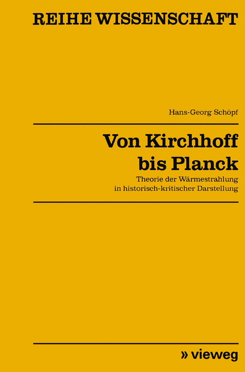 Von Kirchhoff bis Planck - Hans-Georg Schöpf