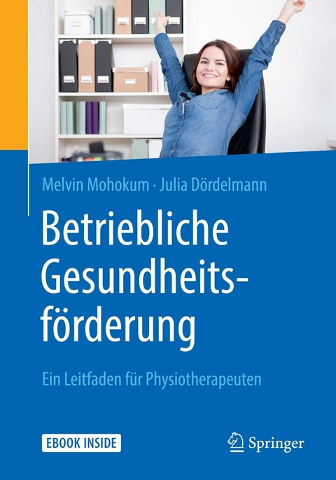 Betriebliche Gesundheitsförderung -  Melvin Mohokum,  Julia Dördelmann