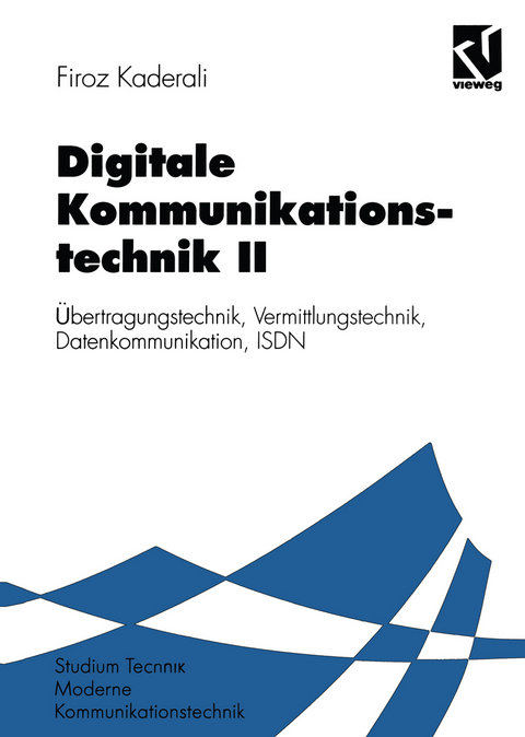 Digitale Kommunikationstechnik II - Firoz Kaderali