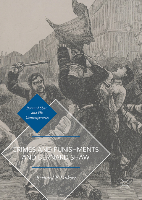 Crimes and Punishments and Bernard Shaw - Bernard F. Dukore