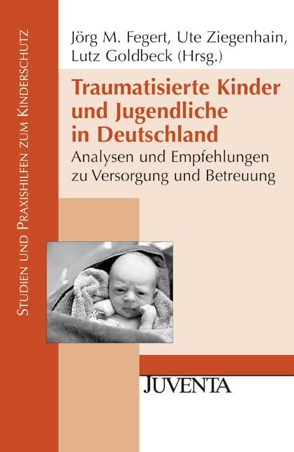 Traumatisierte Kinder und Jugendliche in Deutschland - 