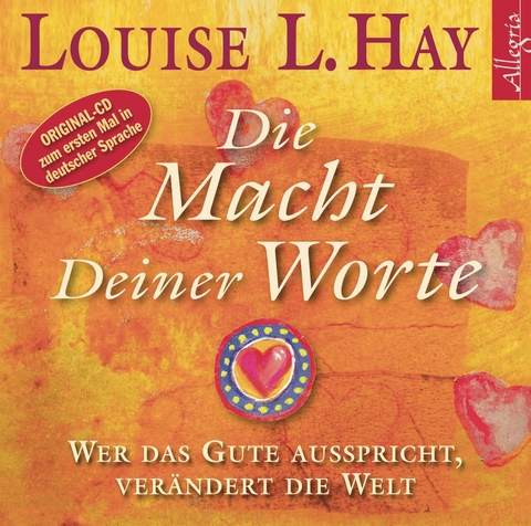 Die Macht Deiner Worte - Louise Hay