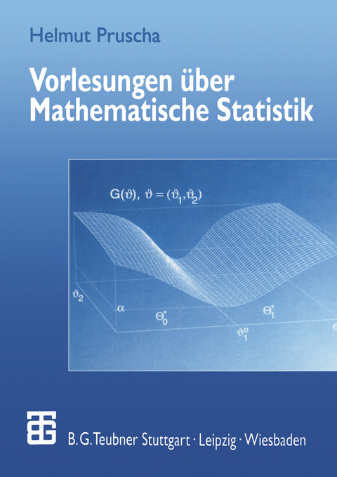 Vorlesungen über Mathematische Statistik - Helmut Pruscha