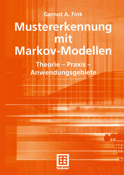 Mustererkennung mit Markov-Modellen - Gernot A. Fink