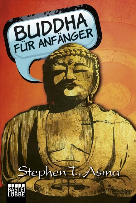 Buddha für Anfänger - Stephen T. Asma