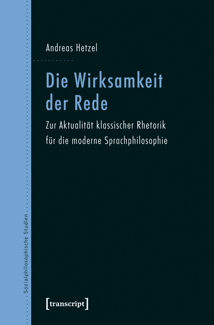 Die Wirksamkeit der Rede - Andreas Hetzel