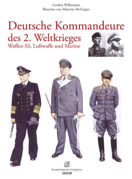 Deutsche Kommandeure des 2. Weltkriegs - Gordon Williamson