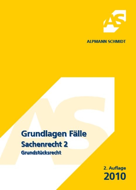 Grundlagen Fälle, Sachenrecht 2 - Oliver Strauch