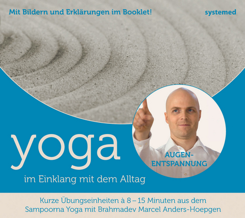 Yoga im Einklang mit dem Alltag - Marcel Anders-Hoepgen