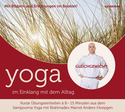 Yoga im Einklang mit dem Alltag - Gleichgewicht - Marcel Anders-Hoepgen