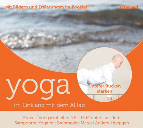 Yoga im Einklang mit dem Alltag – Unterer Rücken - Marcel Anders-Hoepgen