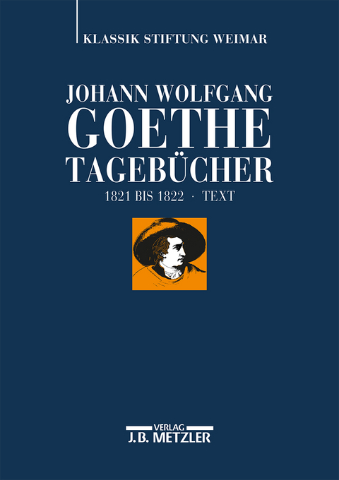 Johann Wolfgang Goethe: Tagebücher - 