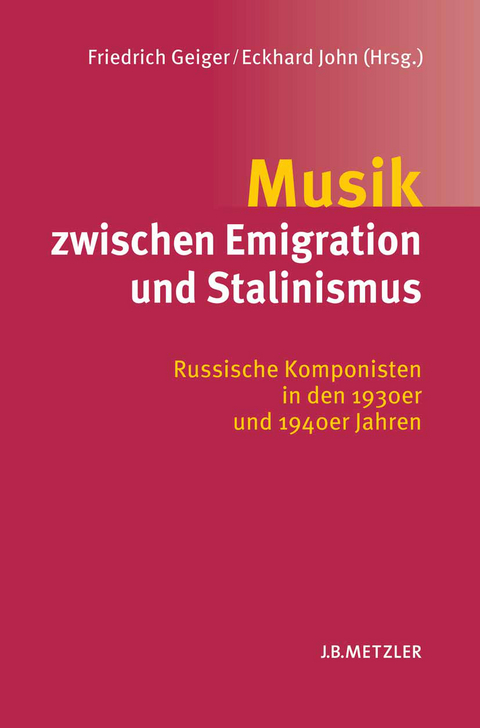 Musik zwischen Emigration und Stalinismus - 