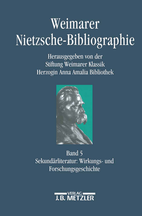 Weimarer Nietzsche-Bibliographie in 5 Bänden