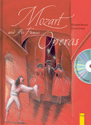 Mozart and His Famous Operas - Elisabeth Hewson