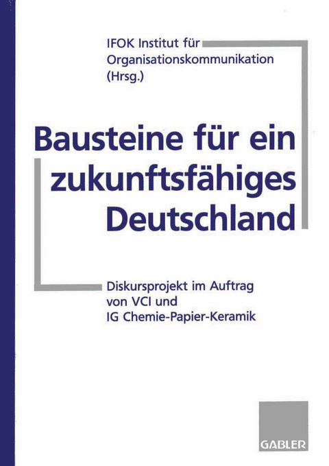 Bausteine für ein zukunftsfähiges Deutschland - 