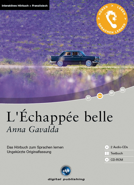 L'Échappée belle - Interaktives Hörbuch Französisch - Anna Gavalda