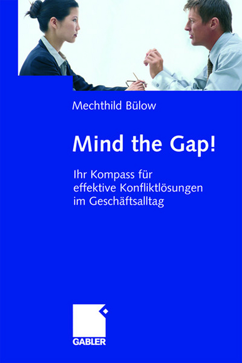 Mind the Gap! - Mechthild Bülow