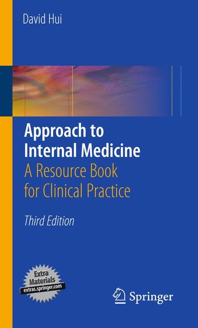 Approach to Internal Medicine - David Hui