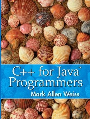 C++ for Java Programmers - Mark Weiss