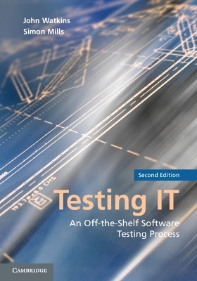 Testing IT - John Watkins, Simon Mills