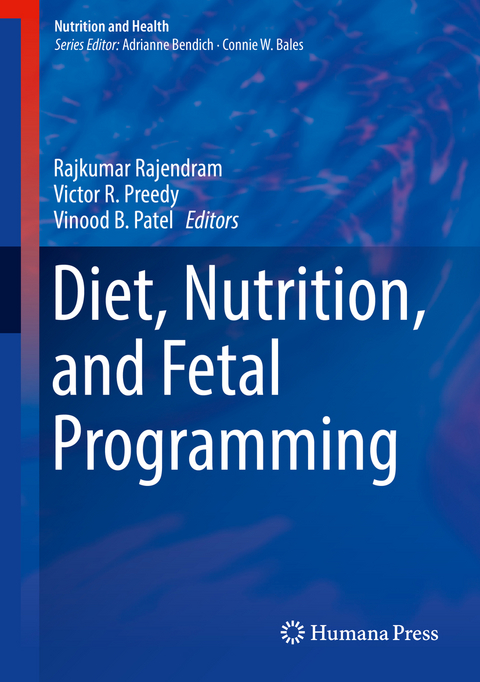 Diet, Nutrition, and Fetal Programming - 