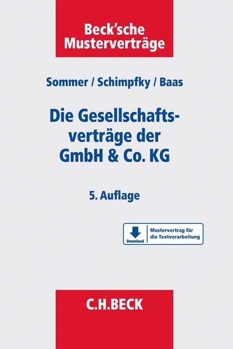 Die Gesellschaftsverträge der GmbH & Co. KG - Michael Sommer, Peter Schimpfky