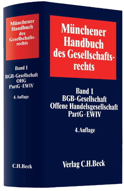 Münchener Handbuch des Gesellschaftsrechts Bd. 1 - 