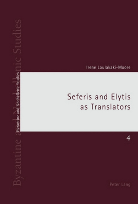 Seferis and Elytis as Translators - Irene Loulakaki