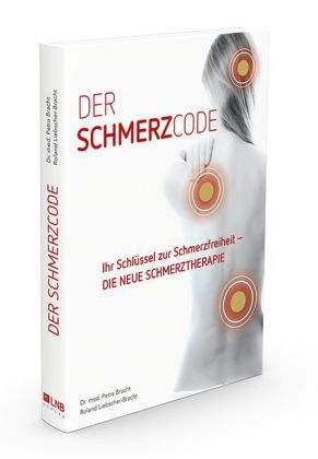 Der Schmerzcode - Roland Liebscher-Bracht, Petra Bracht