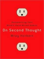 On Second Thought - Wray Herbert
