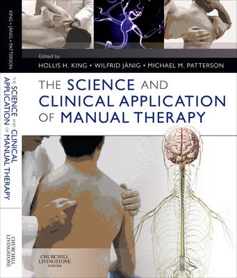 The Science and Clinical Application of Manual Therapy - 