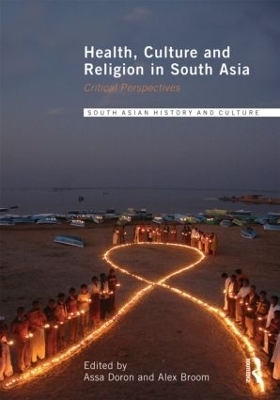 Health, Culture and Religion in South Asia - 