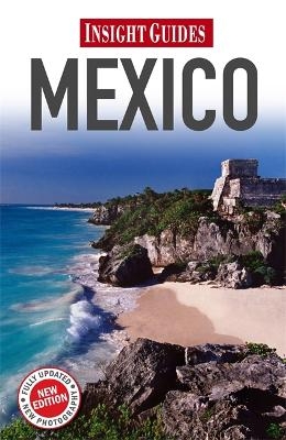 Insight Guides: Mexico -  Insight Guides