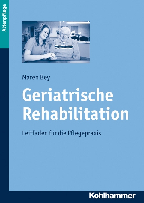 Geriatrische Rehabilitation - Maren Bey