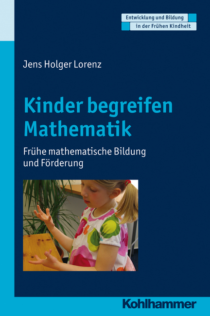 Kinder begreifen Mathematik - Jens-Holger Lorenz